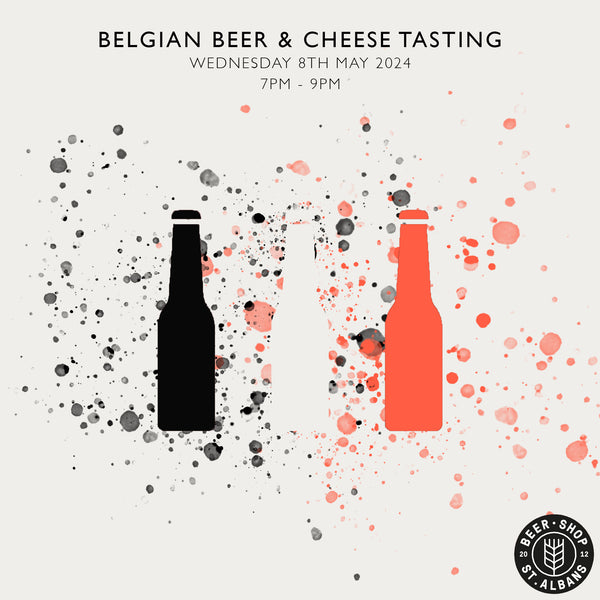 Tasting Evening // Belgian Beer & Cheese Tasting // St Albans // 19:00-21:00