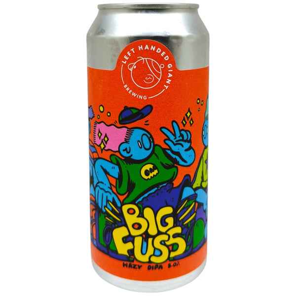 Left Handed Giant Big Fuss