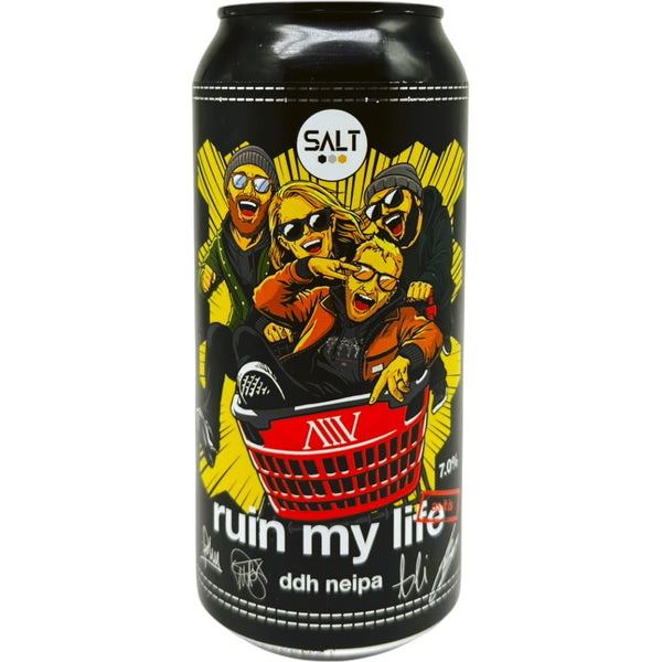 Salt Ruin My Life