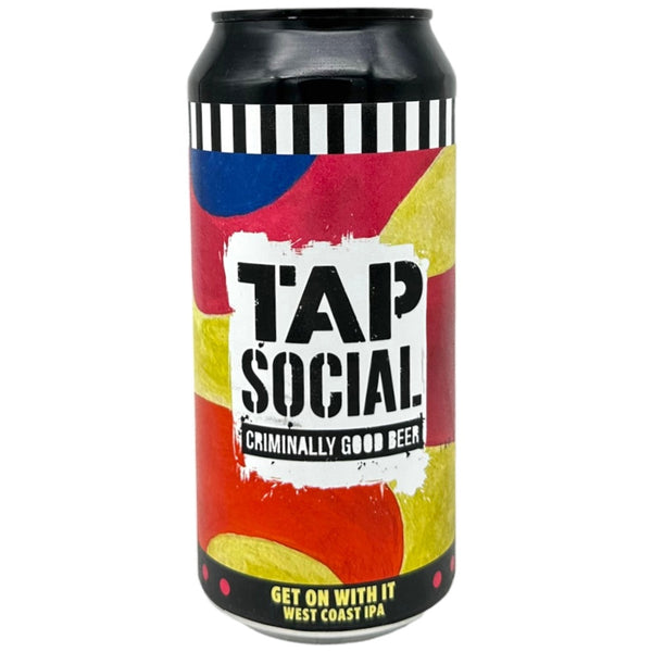 Tap Social Get On With It
