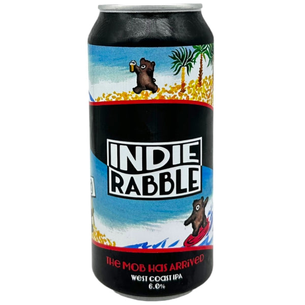 Indie Rabble The Mob Has Arrived