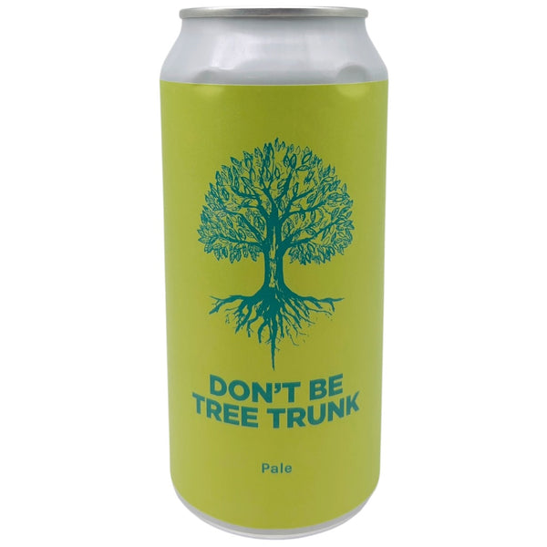 Pomona Island Don't Be Tree Trunk