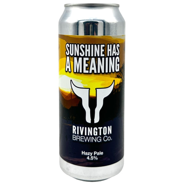Rivington Sunshine Has A Meaning