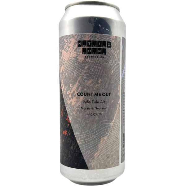 Nothing Bound Count Me Out