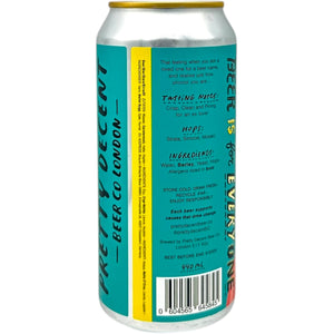 Pretty Decent Beer Co Pretty Decent My Ex Was in a Band and They Had a Hit Called Sheryl Crow Pretty Decent Beer Co Pretty Decent My Ex Was in a Band and They Had a Hit Called Sheryl Crow