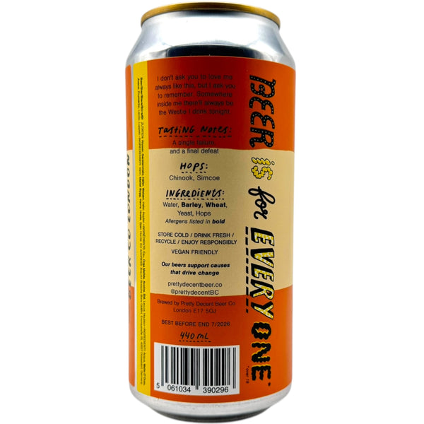 Pretty Decent Tender is the Westie