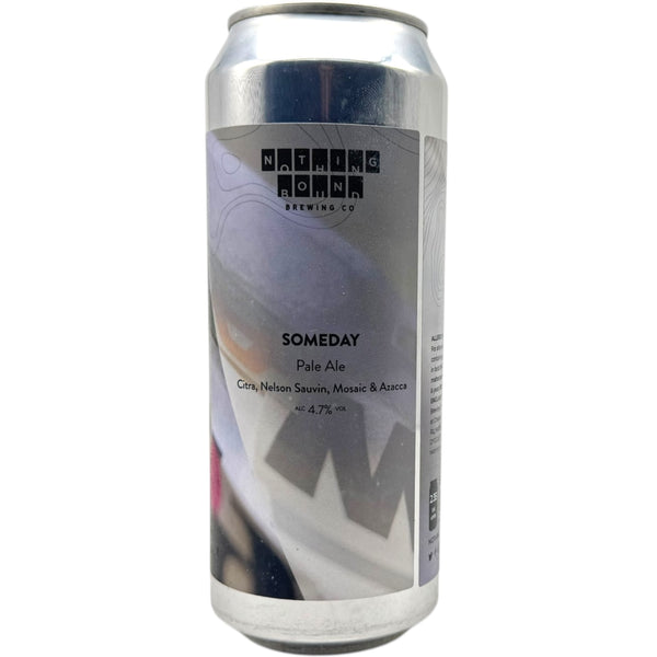 Nothing Bound Someday