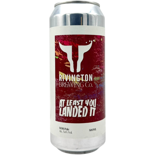 Rivington At Least You Landed It