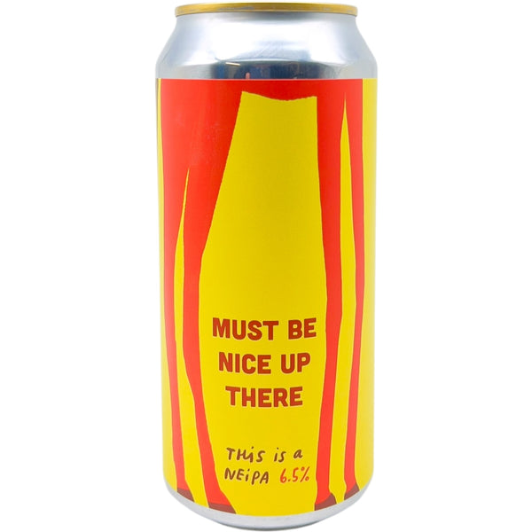 Pretty Decent Must Be Nice Up There