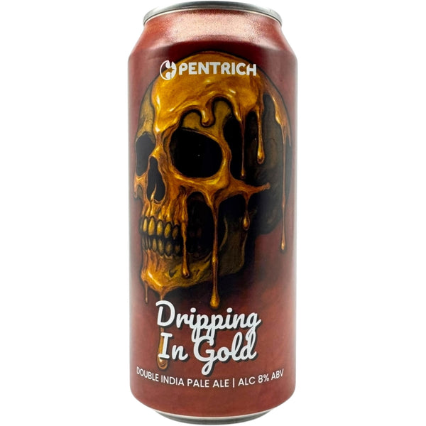 Pentrich Dripping in Gold