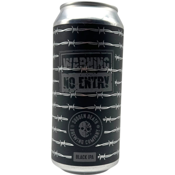 Sudden Death No Entry