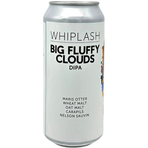 Whiplash Big Fluffy Clouds Whiplash Big Fluffy Clouds